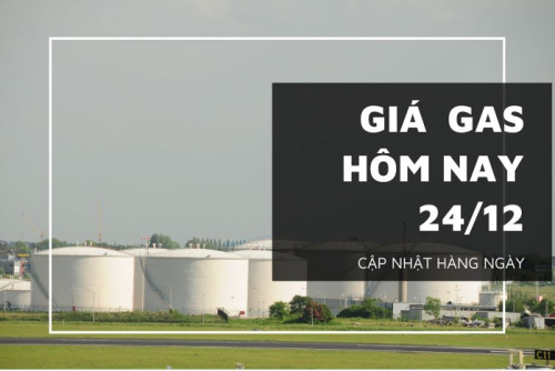 gia gas hom nay 24 12 2022122411410225