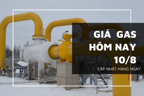 gia gas hom nay 10 8 20220810104832745